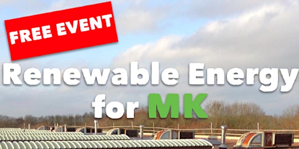 Renewable Energy for MK: free event