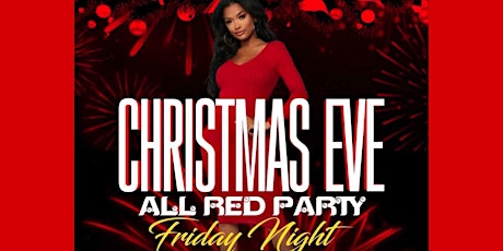 Christmas Eve All Red Party primary image