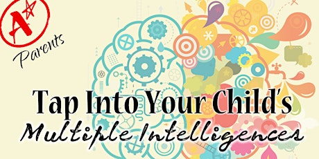 Tap Into Your Child's Multiple Intelligences primary image