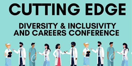 Cutting Edge - Diversity & Inclusivity and Careers Conference tickets