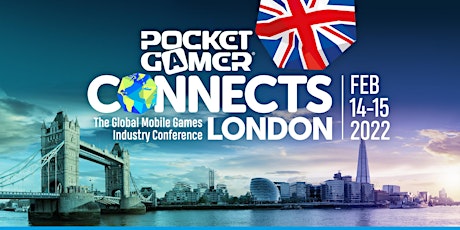 Pocket Gamer Connects London 2022 [LIVE!] tickets