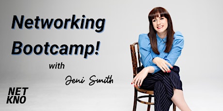 Networking Bootcamp! tickets