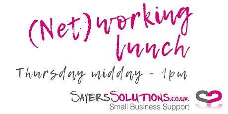 Sayers Solutions (Net)working lunch - 2022 tickets