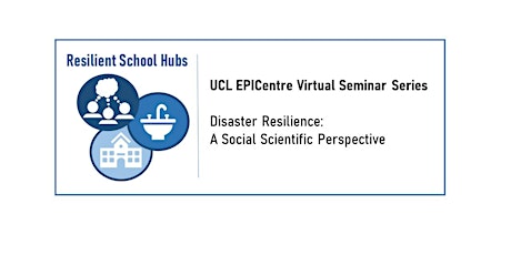 Virtual Seminar Series .Disaster Resilience.  Social Scientific Perspective biglietti