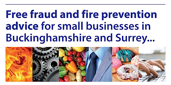 Fraud and fire prevention advice for small businesses