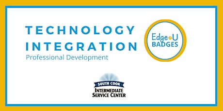 Technology Integration: Edge•U Badges for Professional Development (07061) tickets