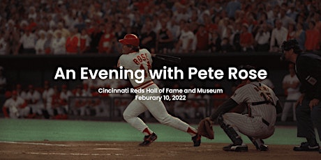 An Evening with Pete Rose tickets