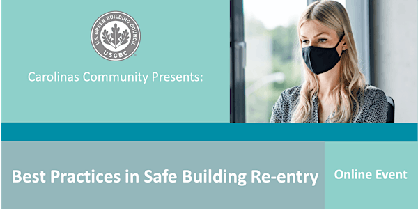 USGBC Carolinas: Best Practices in Safe Building Re-entry