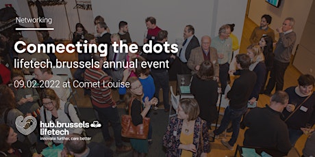 Connecting the dots 2022: lifetech.brussels annual event billets