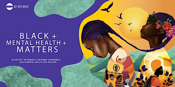 Glendale Community College presents: Black + Mental Health + Matters