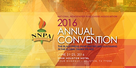 2016 NNPA ANNUAL CONVENTION -  BLACK PRESS: Penetrating and Sustaining in the Global Marketplace primary image