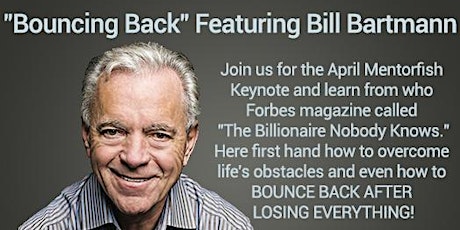 April Keynote - Bouncing Back - Bill Bartmann primary image