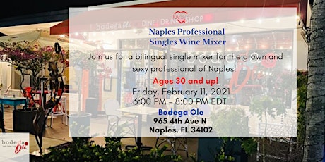 Naples Professional Singles Wine Mixer tickets