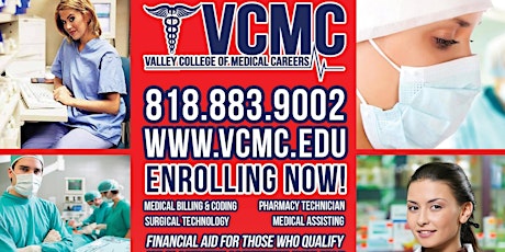 HIGH SCHOOL SENIOR MEDICAL CAREER ENROLLMENT MONTH AT VALLEY COLLEGE OF MEDICAL CAREERS! www.vcmc.edu primary image