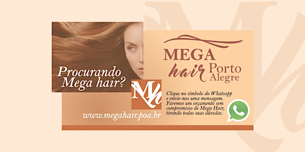 Orçamentos de Mega Hair via Whatsapp como fazemos em Porto Alegre GRÁTIS