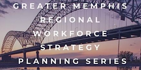 Greater Memphis Regional Workforce Planning Series - Education and Training tickets