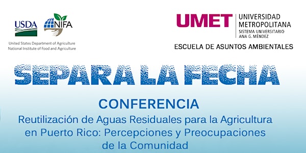 Reutilización de aguas residuales para la agricultura en Puerto Rico: Percepciones y preocupaciones de la comunidad