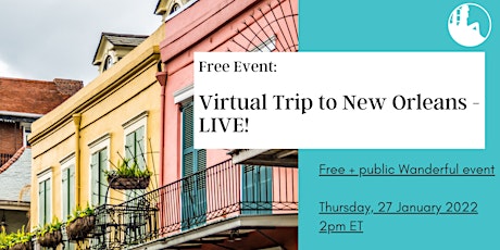 Virtual Trip to New Orleans - LIVE! tickets
