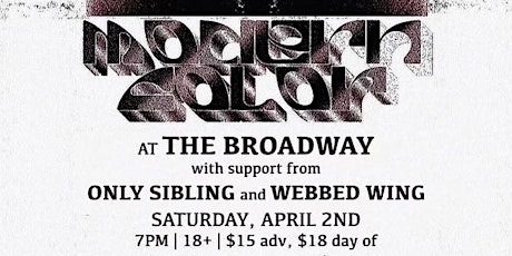 Modern Color / Only Sibling / Webbed Wing tickets