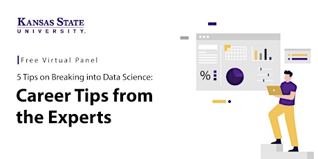 5 Tips on Breaking into Data Science: Career Tips from the Experts tickets