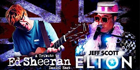 Elton John and Ed Sheeran is the ultimate UK tribute tickets