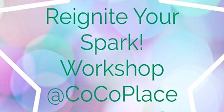 "Reignite Your Spark!"  Workshop primary image