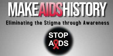 Make AIDS History: Eliminating the Stigma through Awareness Brunch tickets