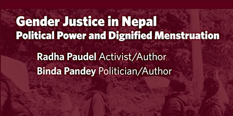 Gender Justice in Nepal: Political Power and Dignified Menstruation tickets