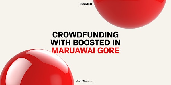 Crowdfunding with Boosted in Maruawai Gore