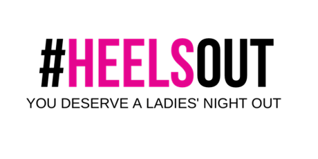 #HEELSOUT Ladies' Night Dallas tickets