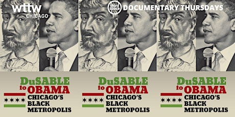 FREE Documentary Thursday: DuSable to Obama, Chicago's Black Metropolis tickets