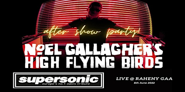 Noel Gallagher After Party by Supersonic Oasis Tribute