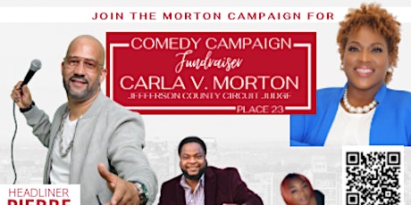 Comedy Campaign Fundraiser for Carla V. Morton Circuit Judge Place 23 tickets