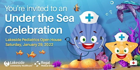Under the Sea Open House - Lakeside Burbank Pediatrics tickets