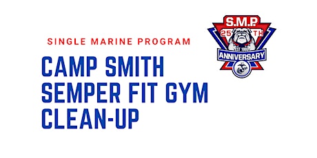 SM&SP Camp Smith Gym Clean-up tickets