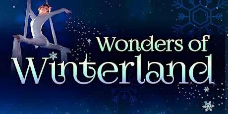 Wonders of Winterland Family Show & Circus! tickets