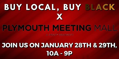 January 2022  - Plymouth Mtg Mall x Buy Local, Buy Black! Pop Up Shop! tickets