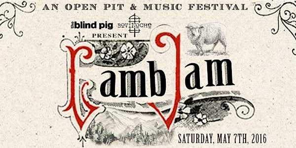 The Blind Pig & Bovinoche presents: Mountain Lamb Jam. A Food and Music Festival with Ethical Meat Workshop supporting ABCCM of Asheville.