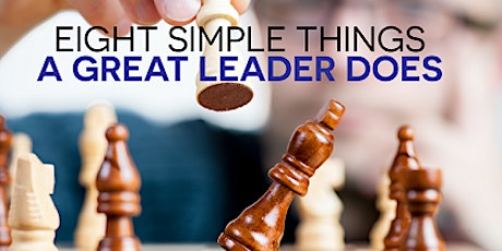 Eight simple things a Great Leader does primary image
