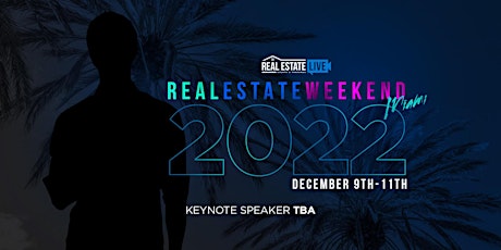 Real Estate Weekend Miami 2022 tickets