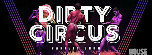 Imagen de colección para  Dirty Circus at House of Yes