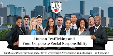 Human Trafficking and Your Corporate Social Responsibility tickets
