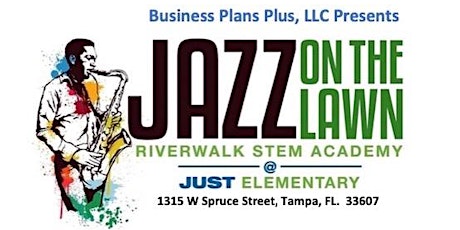 Jazz on the Lawn @ Riverwalk STEM Academy tickets
