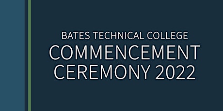 Bates Technical College Commencement 2022 tickets