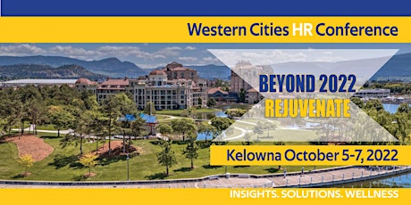 BEYOND 2022:   Western Cities HR Conference 2022