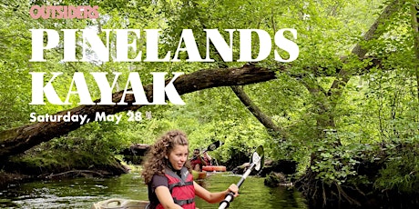 Pinelands Kayaking Adventure Saturday tickets