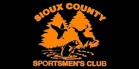 2022 Sioux County Sportsmen's Club Banquet tickets
