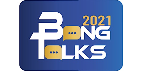 【由于Covid确诊数爆发，已延期，时间待定】BangTalks 2021 primary image