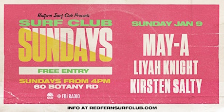 Surf Club Sundays: MAY-A + Liyah Knight + Kirsten Salty primary image