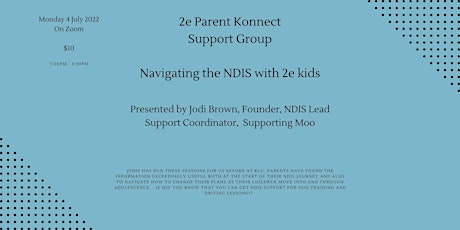 Parent `Konnect Support Group: Navigating NDIS by Jodi Brown tickets